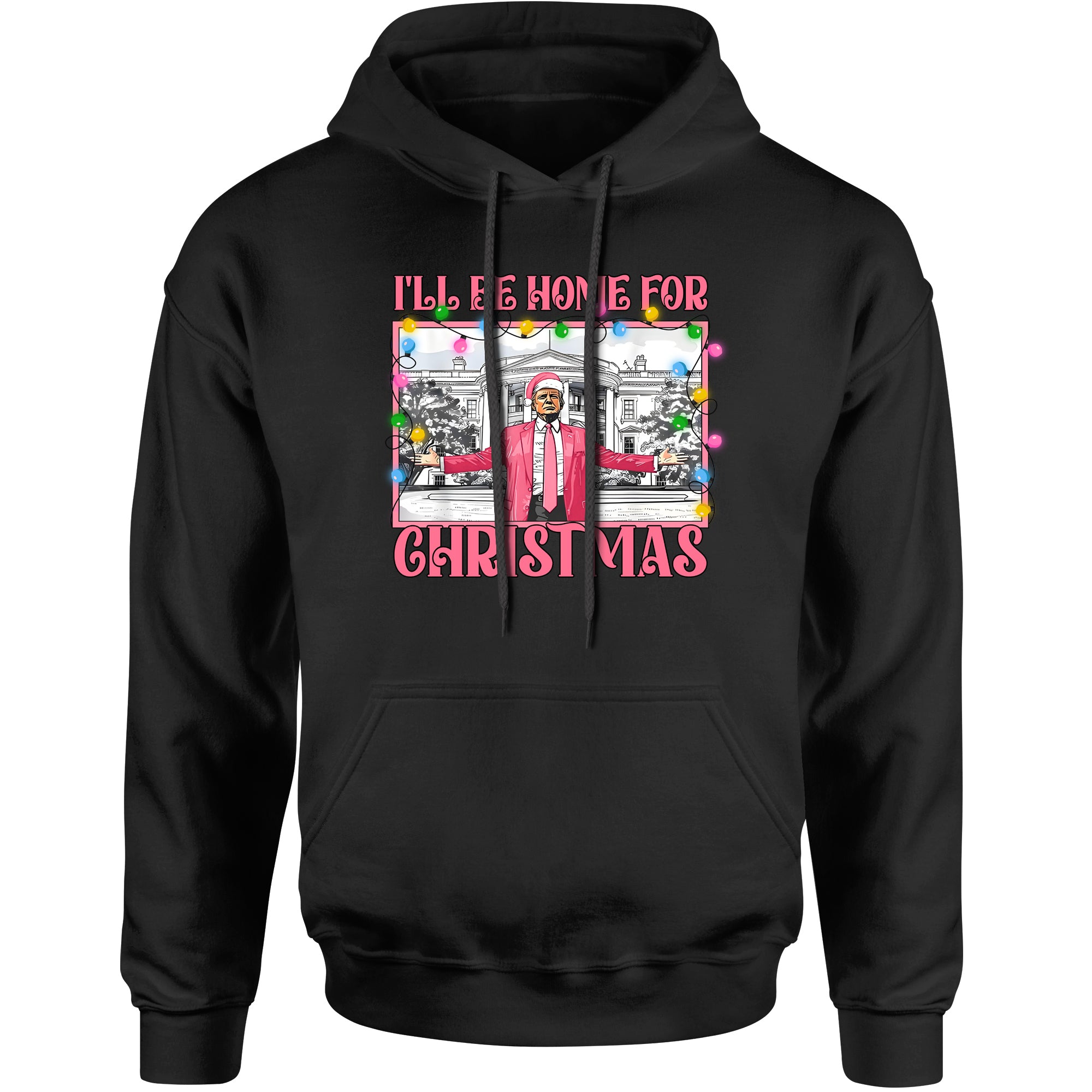 Unisex Trump I'll Be Home For Christmas Hoodie