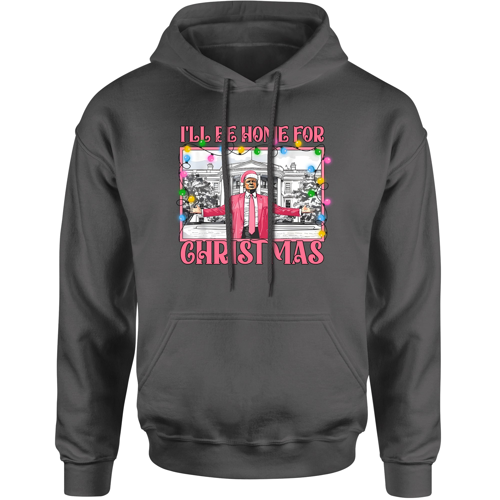 Unisex Trump I'll Be Home For Christmas Hoodie