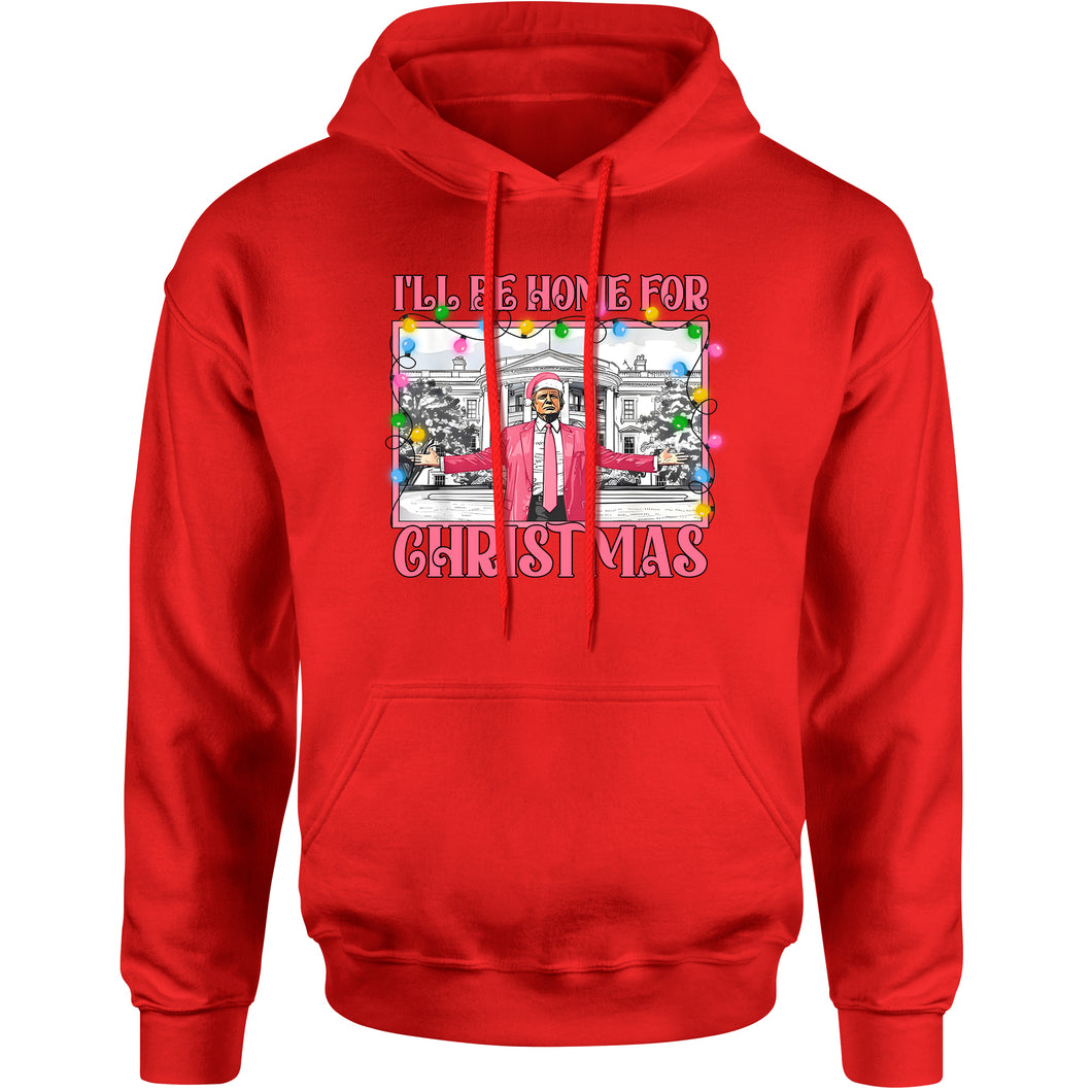 Unisex Trump I'll Be Home For Christmas Hoodie