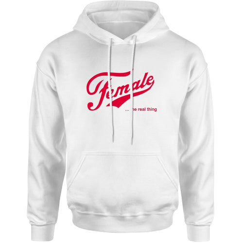 Unisex Female The Real Thing Hoodie