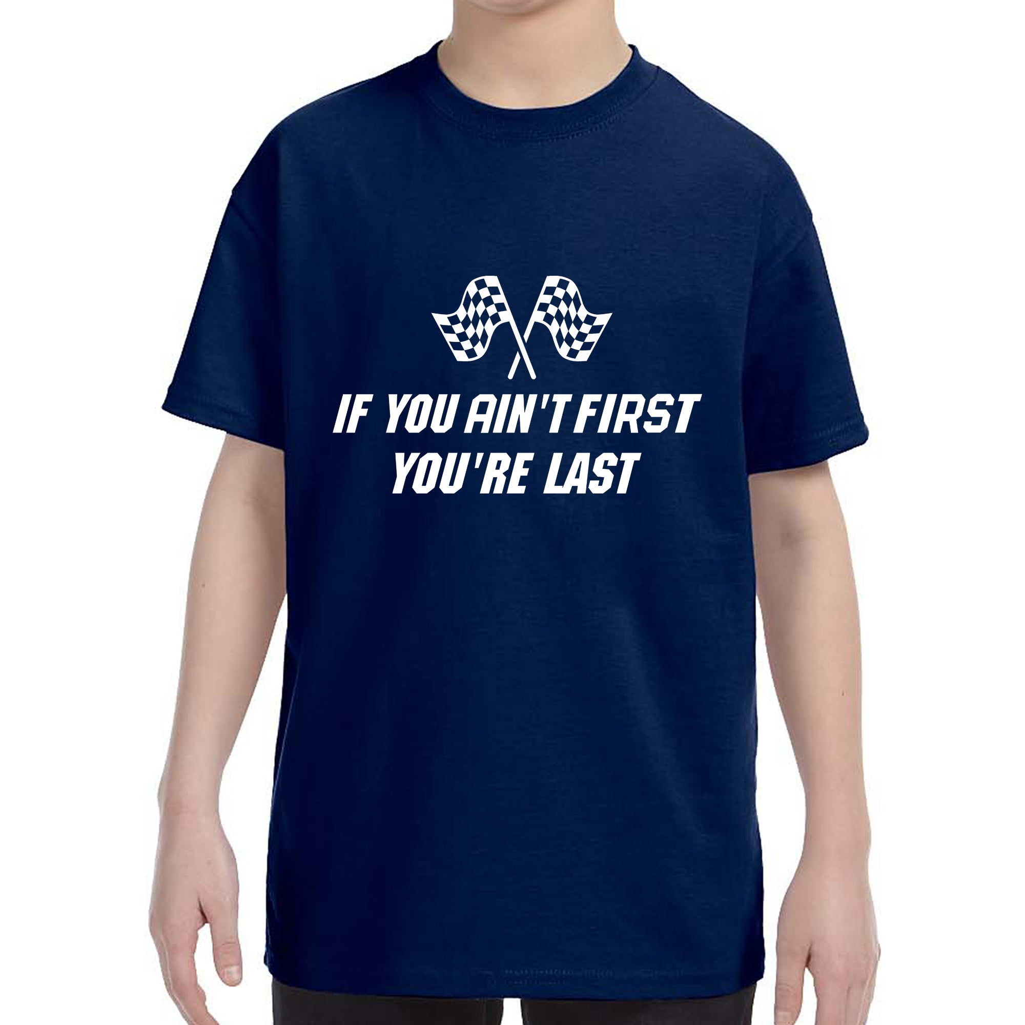 Kid's If You Ain't First You're Last Racing T-Shirt