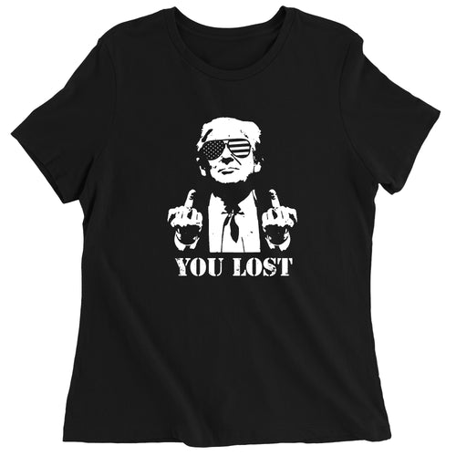 Women's Trump You Lost Missed Arrest Middle Finger T-Shirt