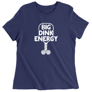 Women's Big Dink Energy Funny Pickleball T-Shirt