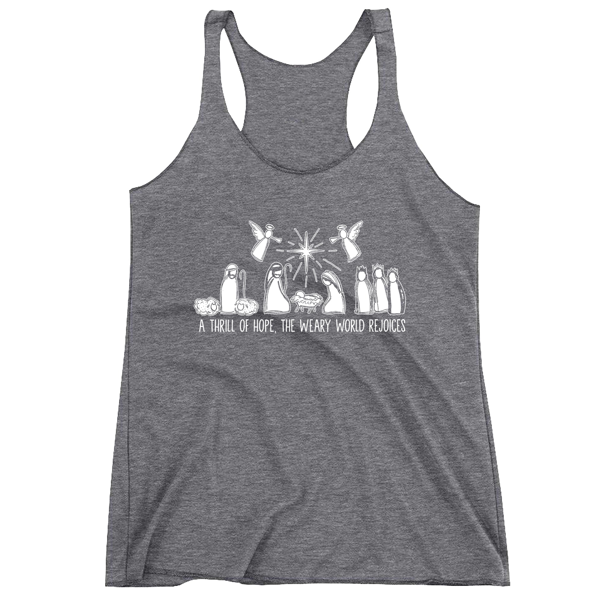 Racerback Christmas Nativity Scene A Thrill Of Hope All The Weary World Rejoice Ladies Tank Top