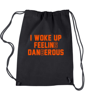 I Woke Up Feeling Dangerous Mayfield Drawstring Backpack