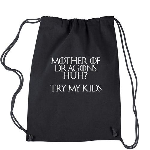 Mother Of Dragons Mothers Day Funny Drawstring Backpack