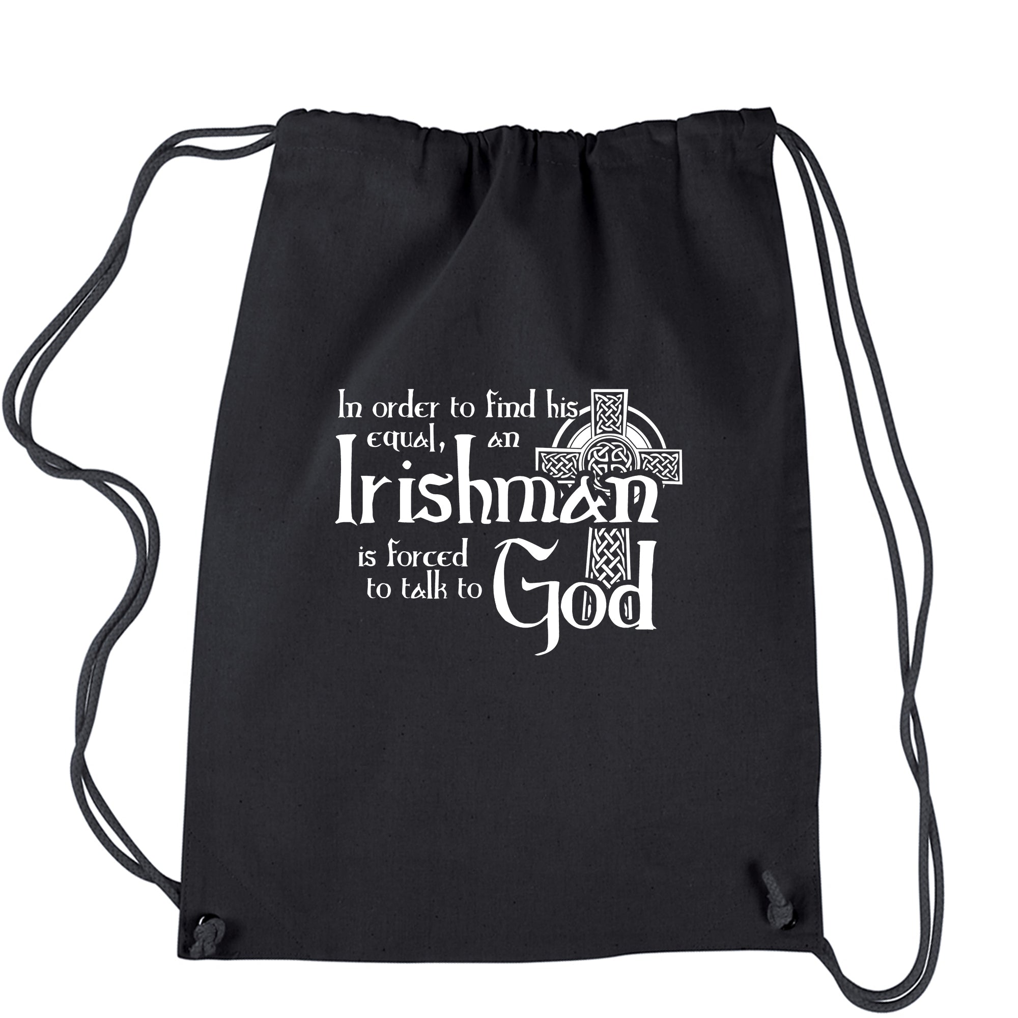 Funny Irish St Patricks Day Quote for Irishmen Irishman  Drawstring Backpack