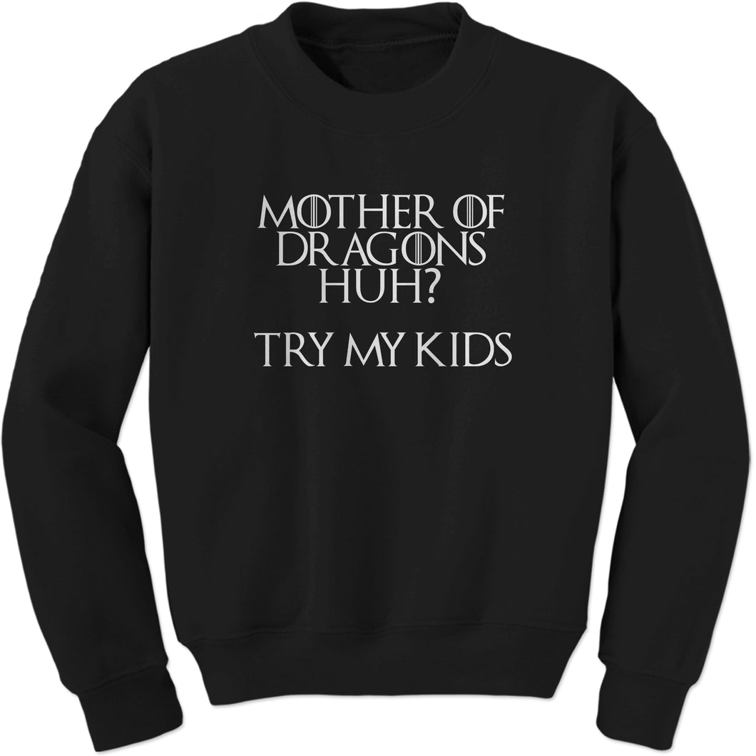 Mother Of Dragons Mothers Day Funny Sweatshirt