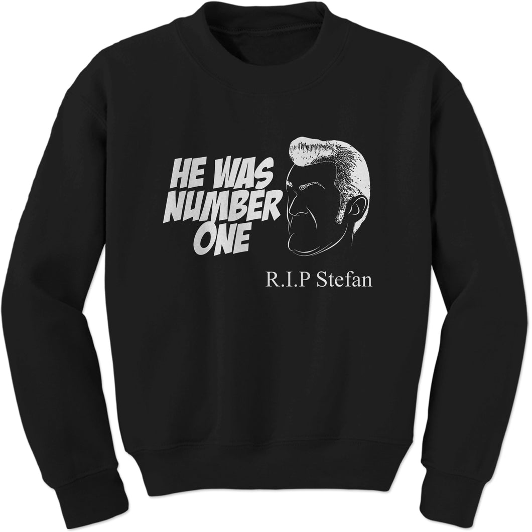 RIP Stefan He Was Number One Sweatshirt