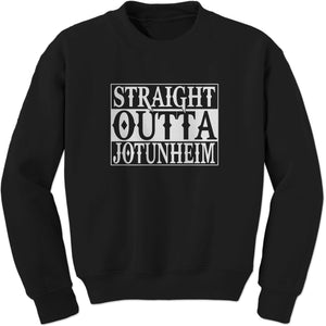 Straight Outta Jotunheim War God Gaming Sweatshirt