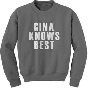 Gina Knows Best Brooklyn 99 Funny Sweatshirt