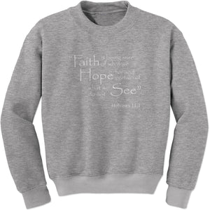 Faith Hope Hebrews 11:1 Bible Verse Sweatshirt