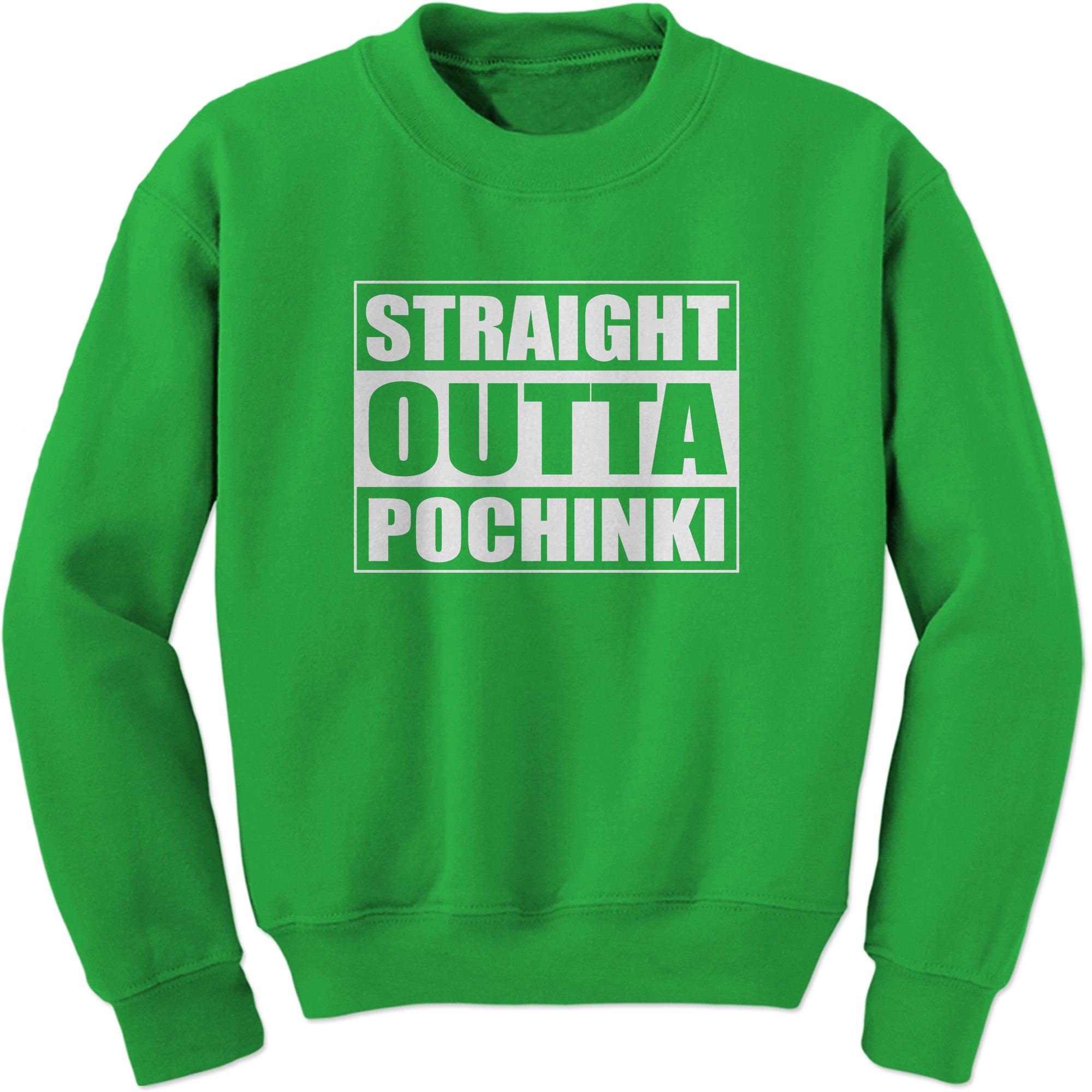 Straight Outta Pochinki Battlegrounds Sweatshirt