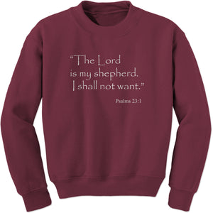 Lord is my shepherd Psalms 23:1 Bible Verse Sweatshirt