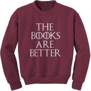 The Books are Better Gamers of Thrones Sweatshirt