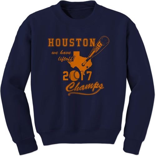 Houston Baseball World Champs 2017 Sweatshirt