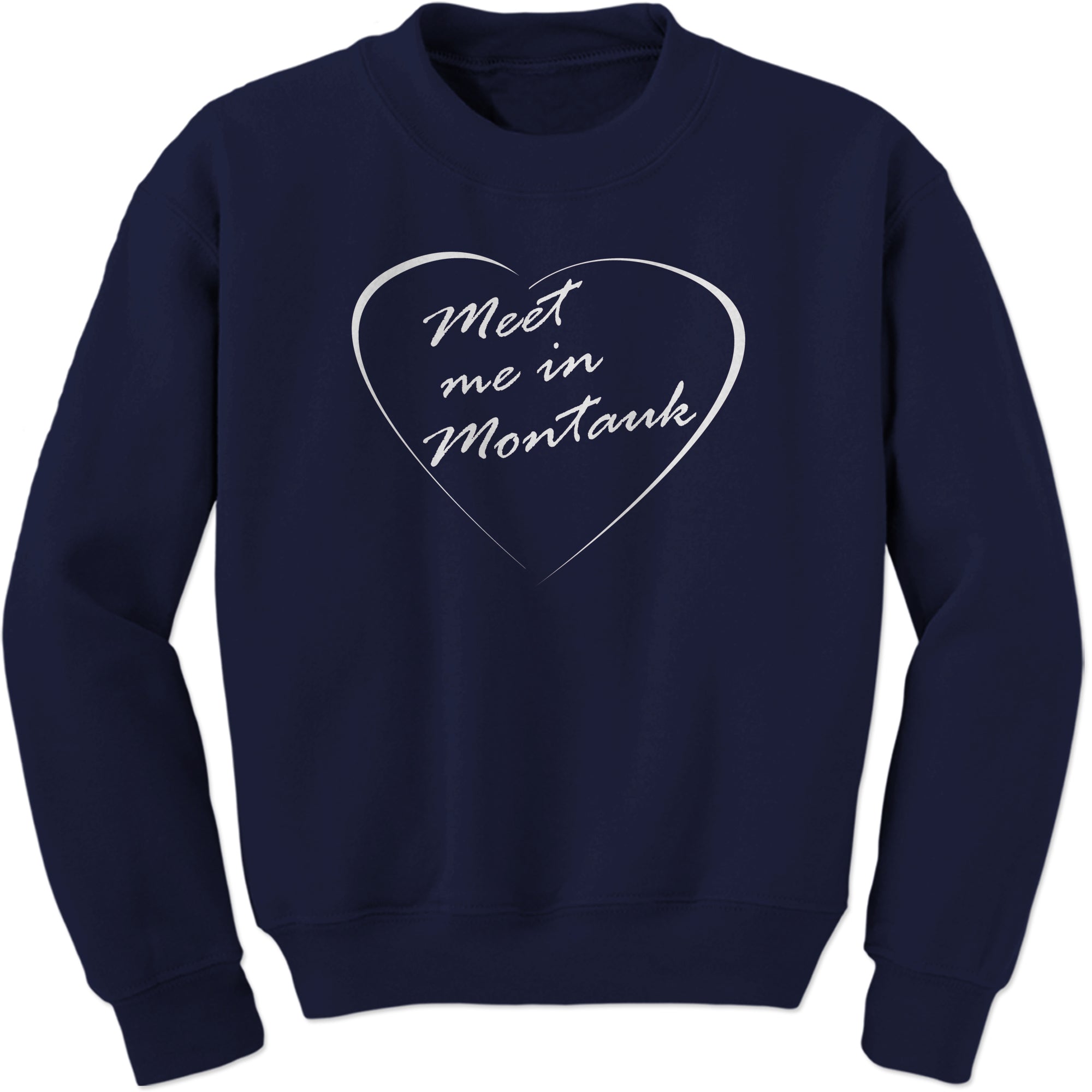 Meet Me in Montauk Eternal Sunshine Words of love Sweatshirt
