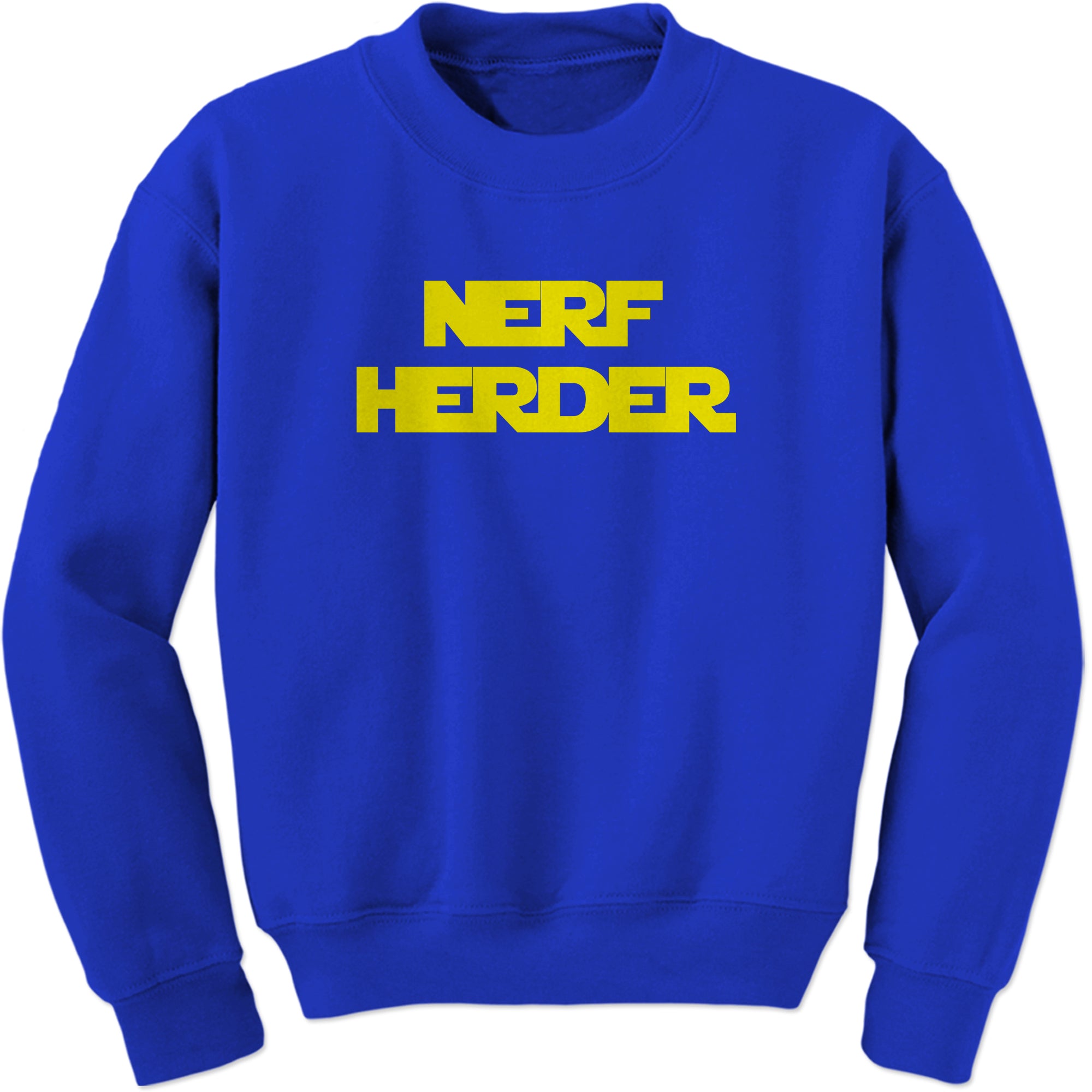 Solo Nerf Herder Quote Sweatshirt