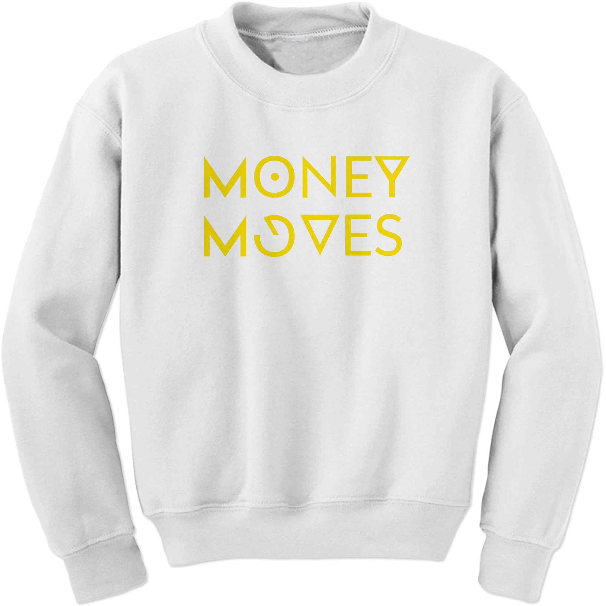 Money Moves Sweatshirt