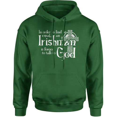 Funny Irish St Patricks Day Quote for Irishmen Irishman   Hoodie