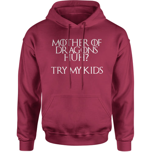 Mother Of Dragons Mothers Day Funny  Hoodie
