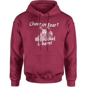 Belsnickel Cheer or Fear  Hoodie