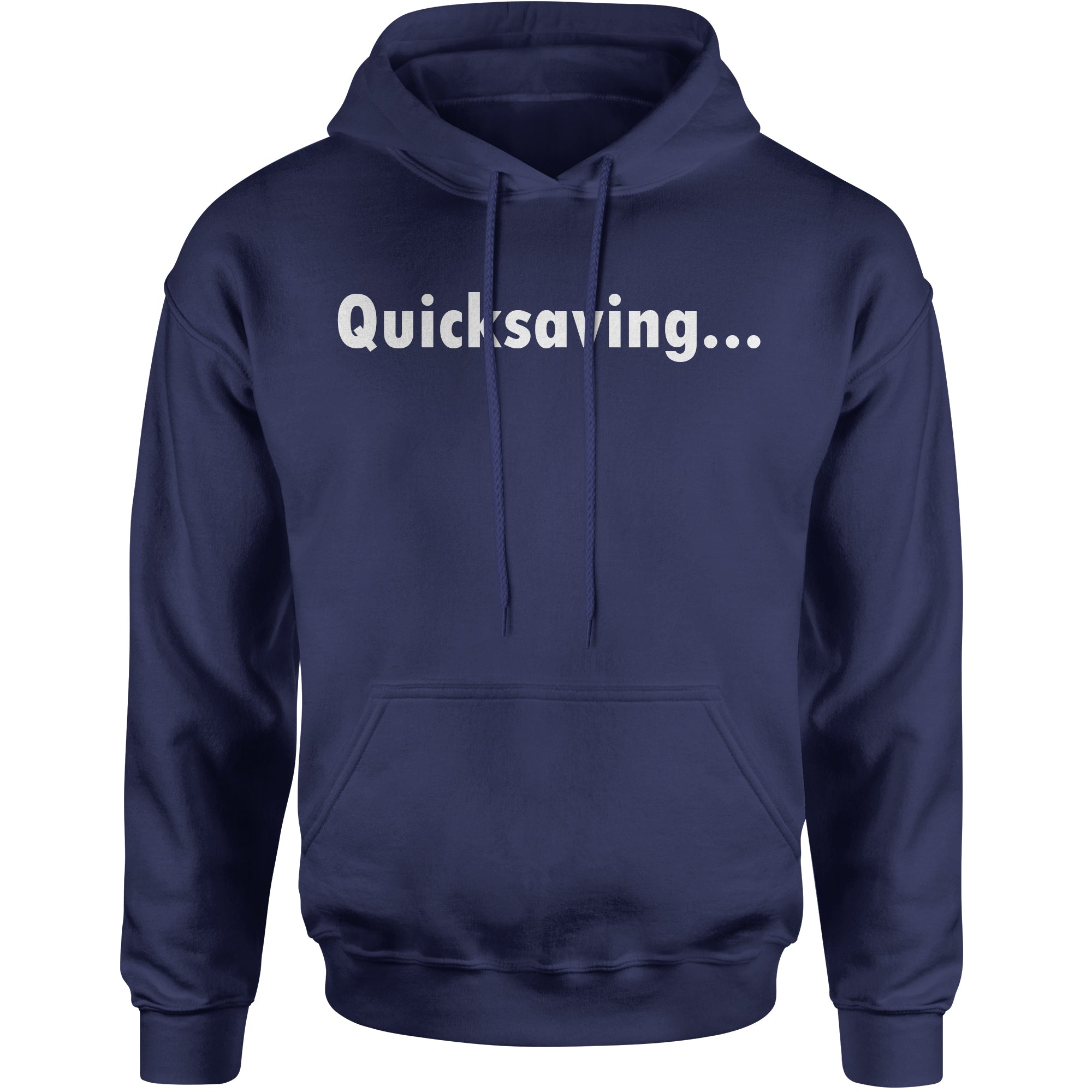 Quicksaving Funny Gamer  Hoodie