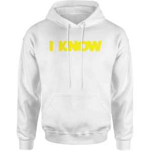 Solo I Know Quote  Hoodie