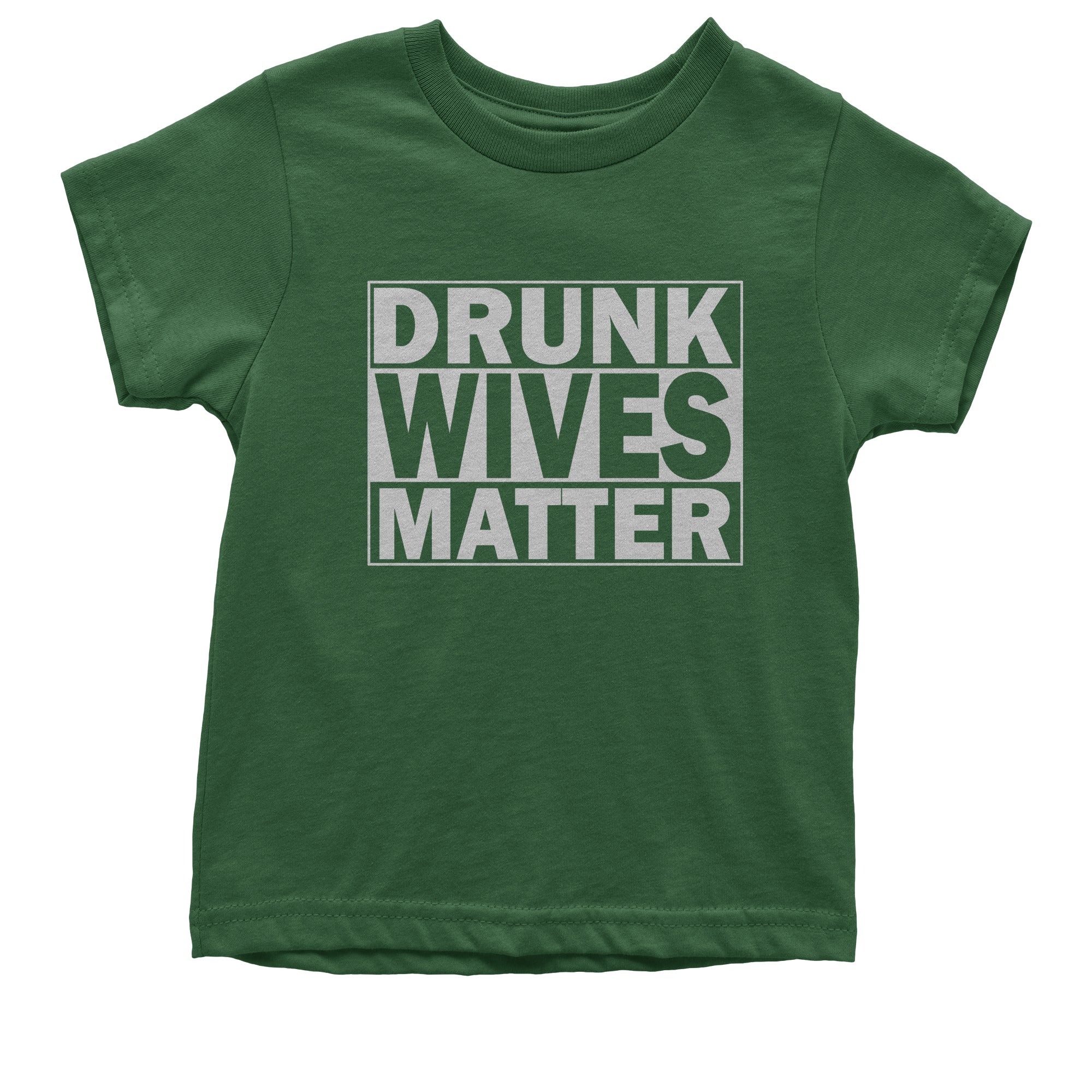 Drunk Wives Matter Kid's T-Shirt
