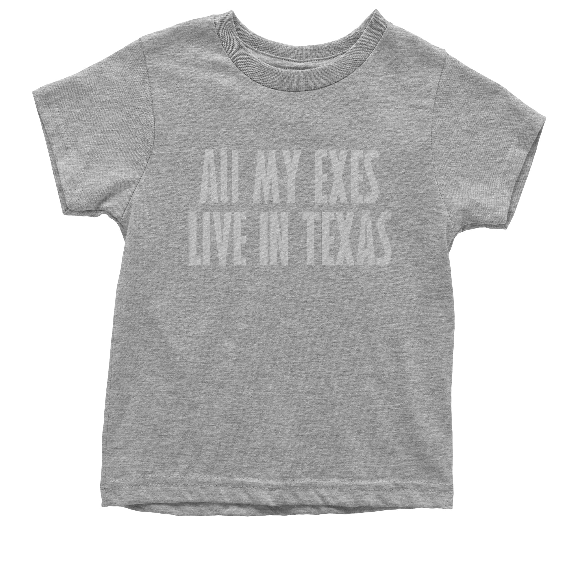 All My Exes Live In Texas Kid's T-Shirt