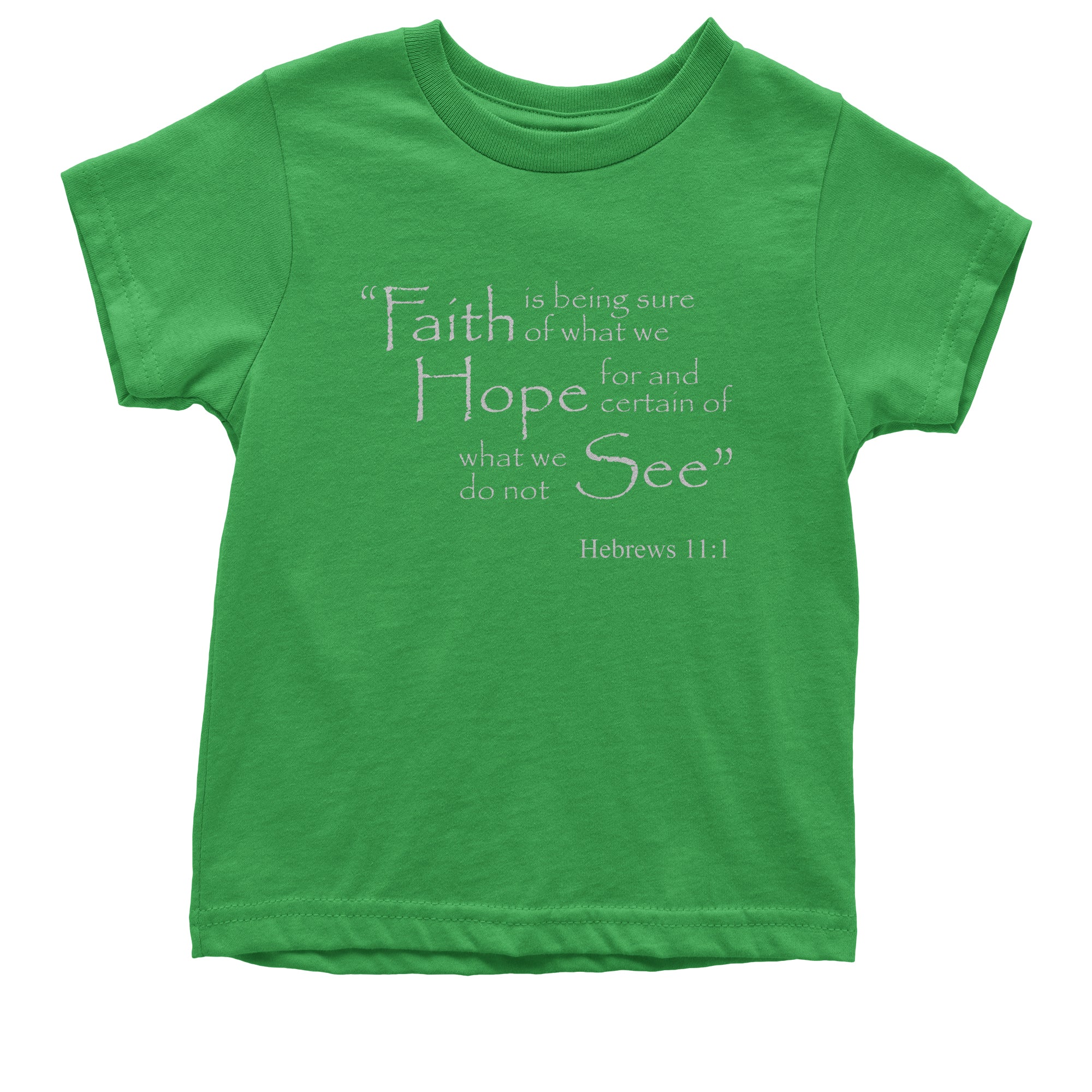 Faith Hope Hebrews 11:1 Bible Verse Kid's T-Shirt