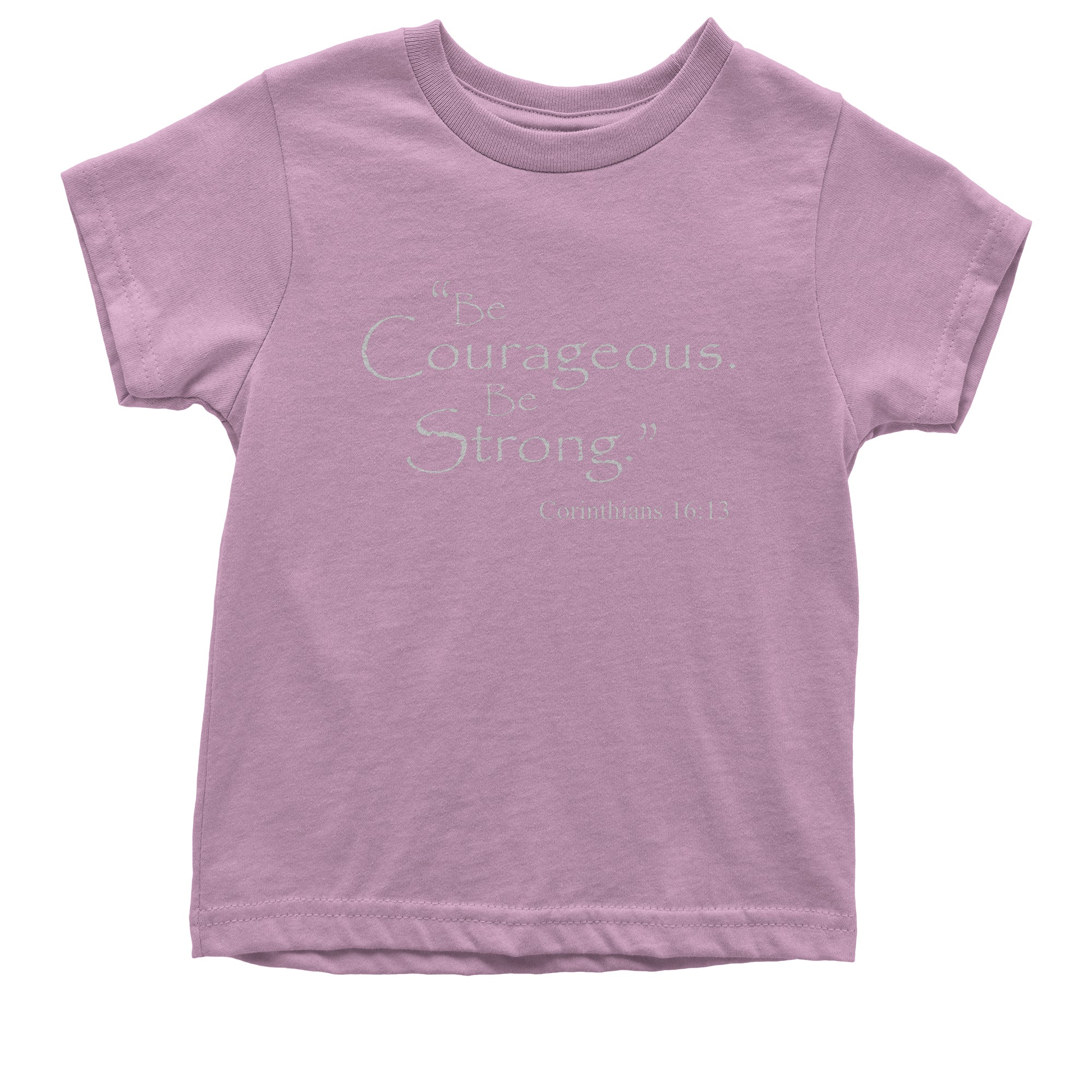 Be Courageous Be Strong Bible Verse Kid's T-Shirt
