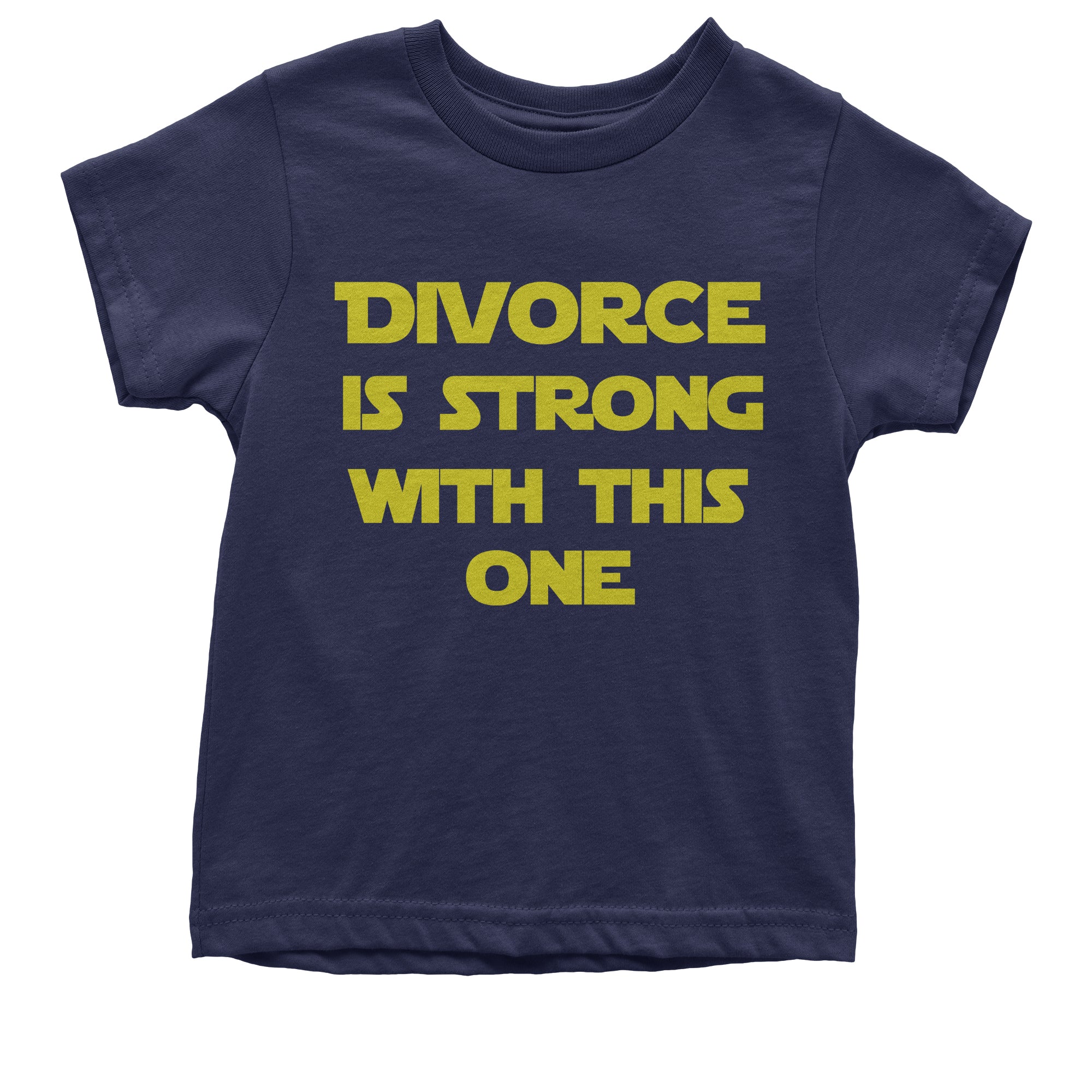 Divorce Funny Parody Force Wars Kid's T-Shirt