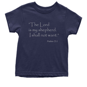 Lord is my shepherd Psalms 23:1 Bible Verse Kid's T-Shirt