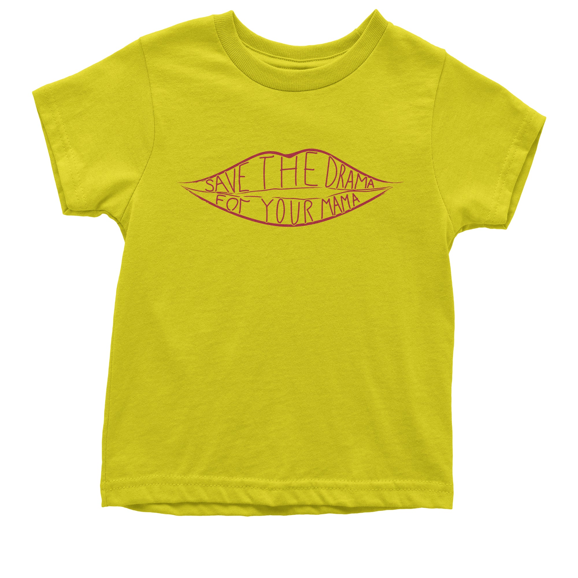Save The Drama For Your Mama Kid's T-Shirt