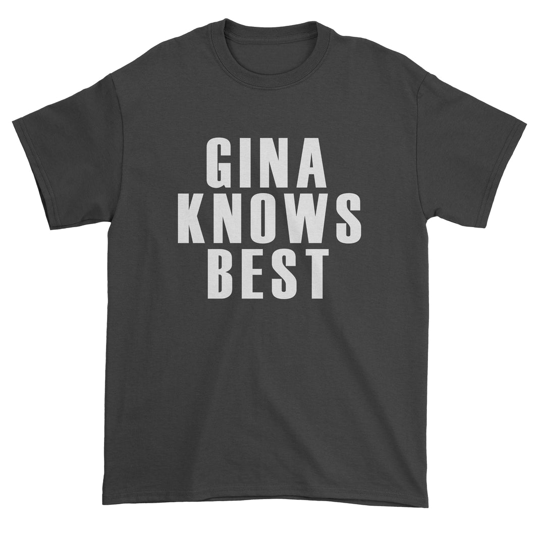 Gina Knows Best Brooklyn 99 Funny Men's T-Shirt