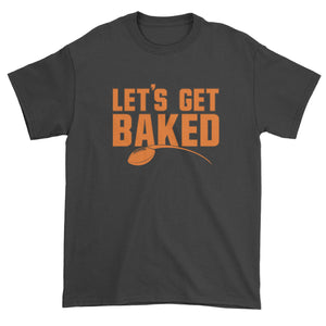 Let's Get Baked Mayfield Men's T-Shirt