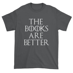 The Books are Better Gamers of Thrones Men's T-Shirt