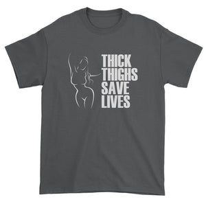 Thick Thighs Save Lives Men's T-Shirt