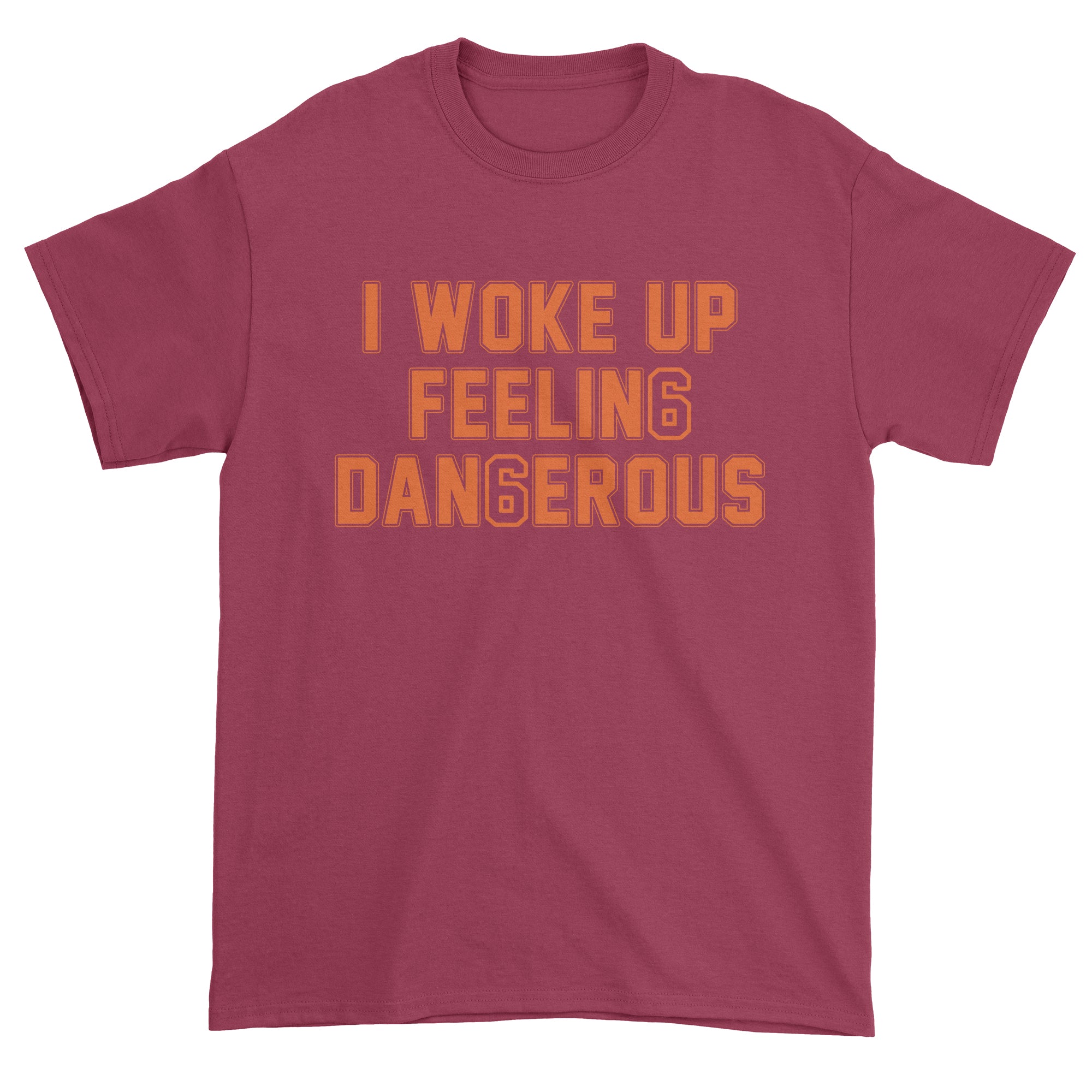 I Woke Up Feeling Dangerous Mayfield Men's T-Shirt