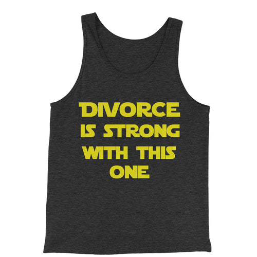 Divorce Funny Parody Force Wars Men's Jersey Tank
