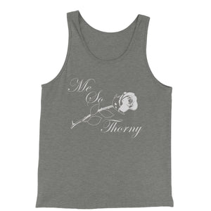Me So Thorny Funny Romance and Valentine's Day Men's Jersey Tank