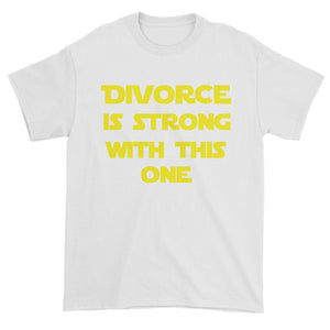 Divorce Funny Parody Force Wars Men's T-Shirt