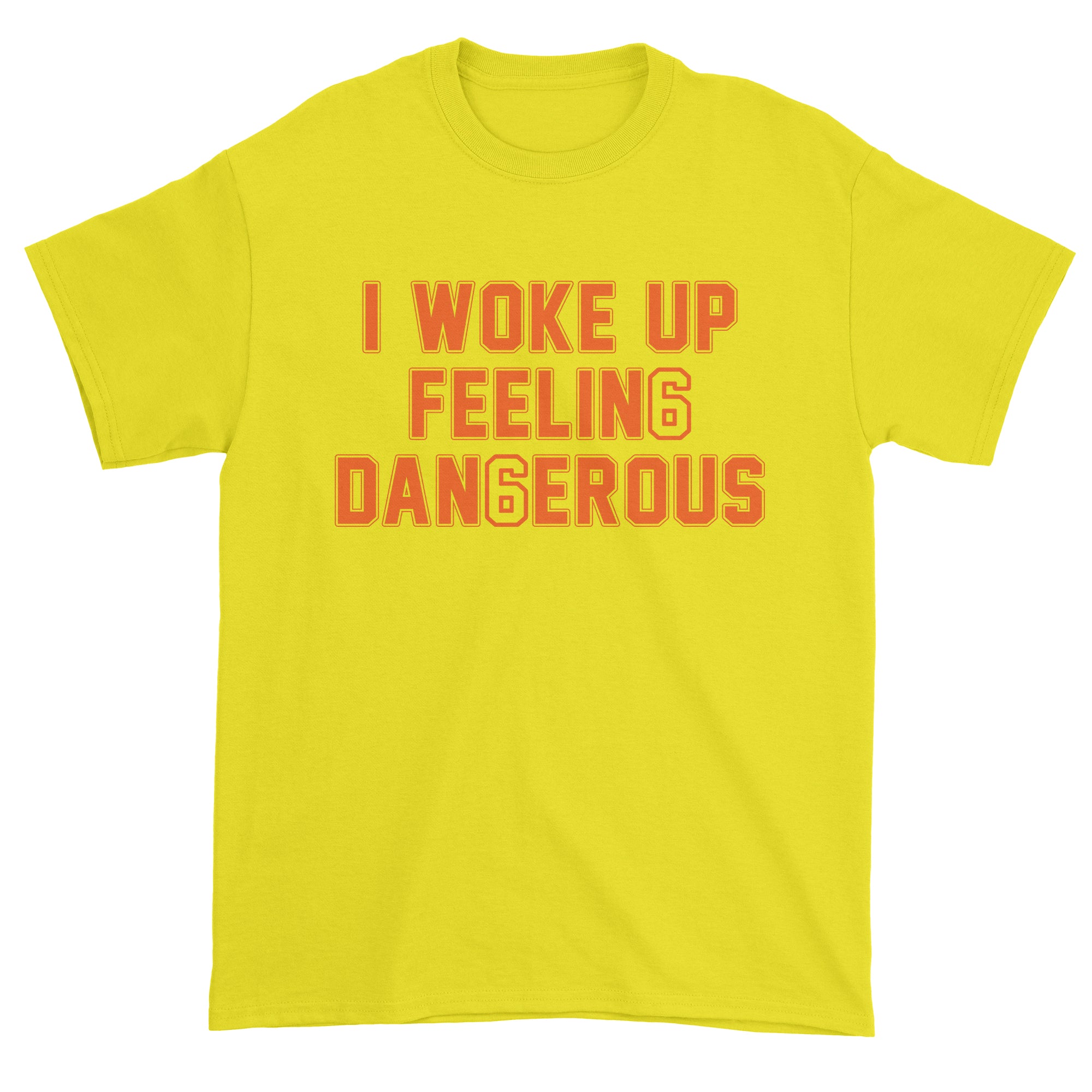 I Woke Up Feeling Dangerous Mayfield Men's T-Shirt