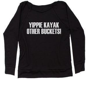 Yippie Kayak Other Buckets Brooklyn 99 Women's Slouchy