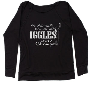 Philly Iggles Football Champs 2017 Women's Slouchy