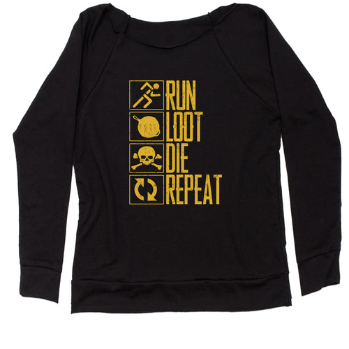 Run Loot Die Repeat Battlegrounds Gamer Women's Slouchy