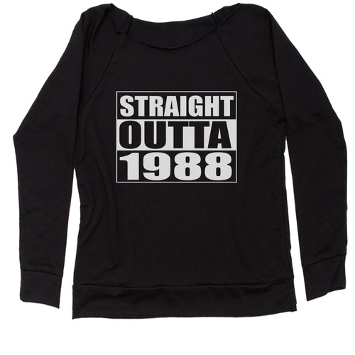 Straight Outta 1988 30th Birthday Funny Women's Slouchy