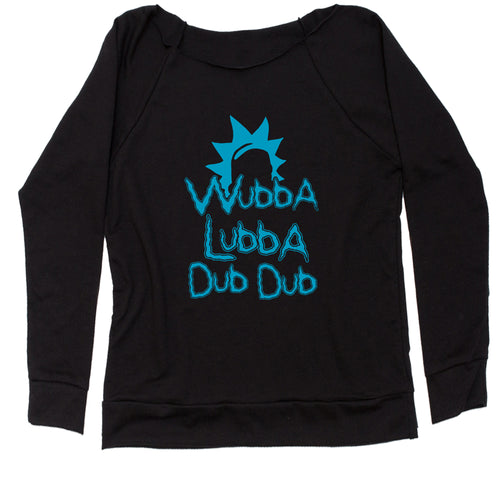 Wubba Lubba Dub Dub Women's Slouchy