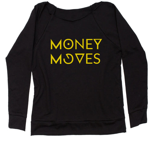 Money Moves Women's Slouchy